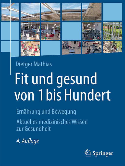 Title details for Fit und gesund von 1 bis Hundert by Dietger Mathias - Available